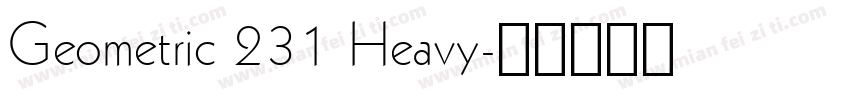 Geometric 231 Heavy字体转换